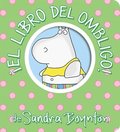 !El libro del ombligo! (Belly Button Book!)