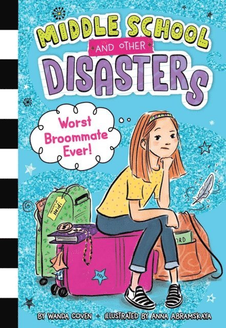 Wanda Coven - Worst Broommate Ever!, E-bok
