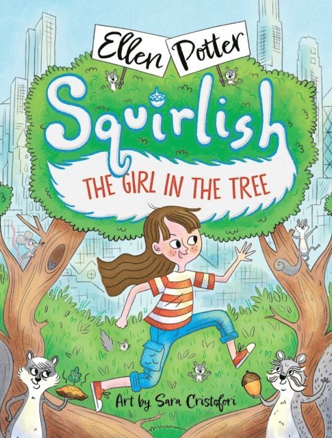 Ellen Potter - Girl in the Tree, E-bok