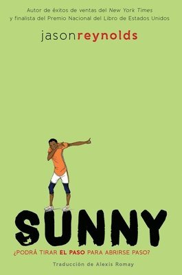 Jason Reynolds - Sunny (Spanish Edition), Häftad