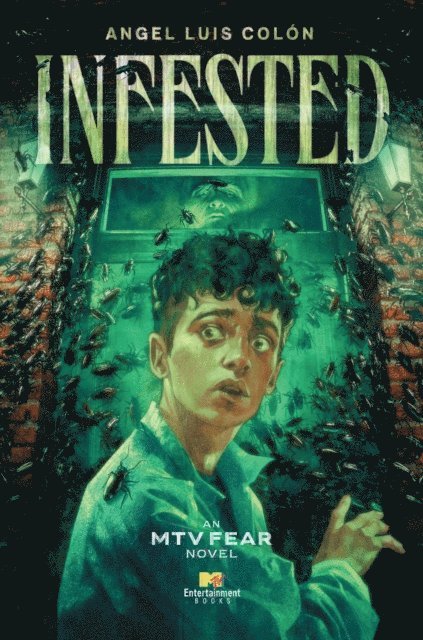 Angel Luis Colon - Infested, E-bok