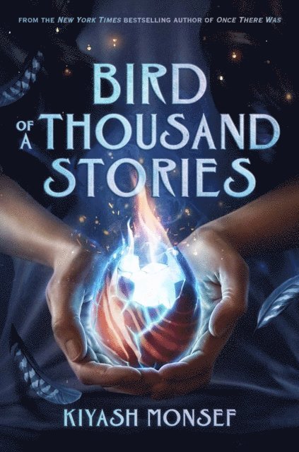 Kiyash Monsef - Bird of a Thousand Stories, E-bok