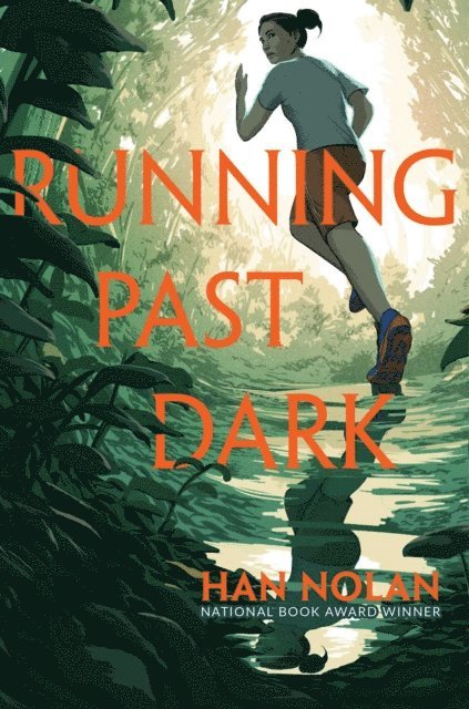 Han Nolan - Running Past Dark, E-bok