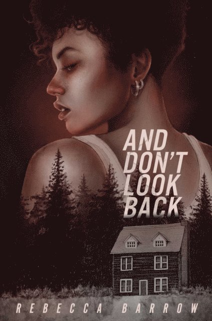 Rebecca Barrow - And Don't Look Back, E-bok
