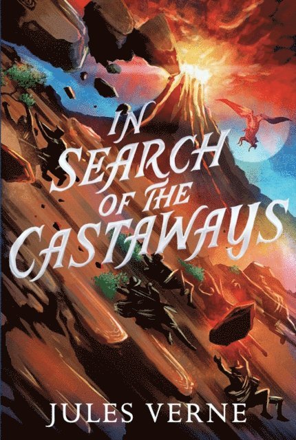 Jules Verne - In Search of the Castaways, E-bok