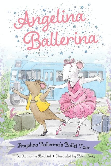 Katharine Holabird - Angelina Ballerina's Ballet Tour, E-bok