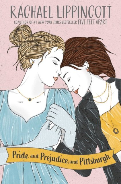Rachael Lippincott - Pride and Prejudice and Pittsburgh, E-bok