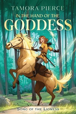Tamora Pierce - In the Hand of the Goddess, Inbunden