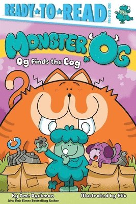 Ame Dyckman - Og Finds the Cog: Ready-To-Read Pre-Level 1, Häftad