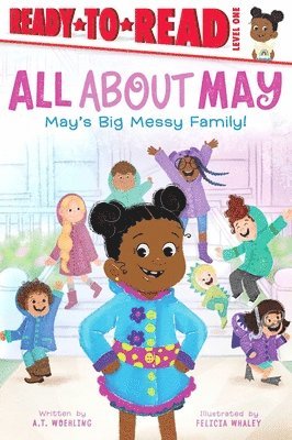 A. T. Woehling - May's Big Messy Family!: Ready-To-Read Level 1, Häftad