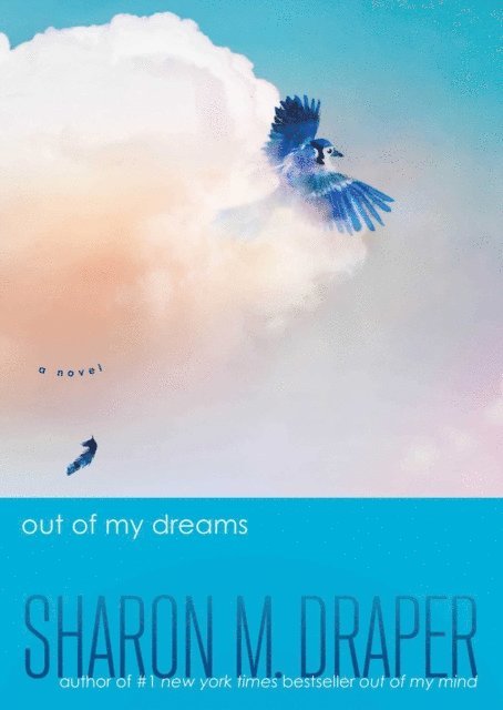 Sharon M. Draper - Out of My Dreams, E-bok