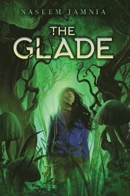 Naseem Jamnia - The Glade, Häftad