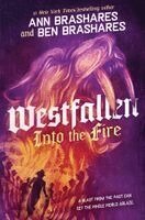 Ann Brashares, Ben Brashares - Into the Fire, Häftad