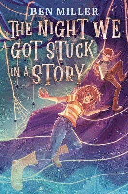 Ben Miller - Night We Got Stuck in a Story, Häftad
