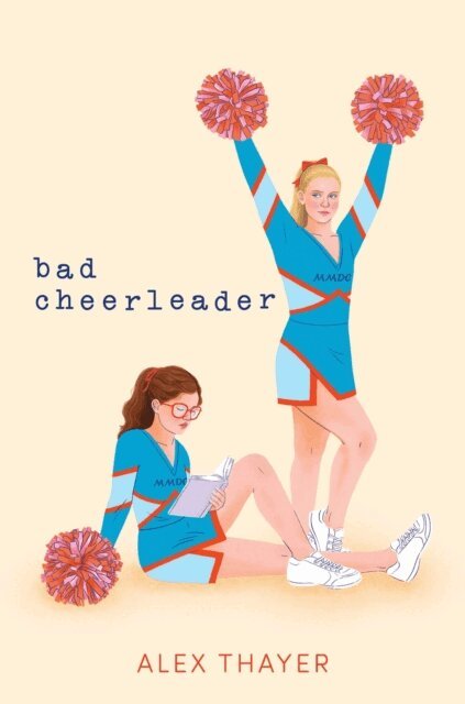 Alex Thayer - Bad Cheerleader, E-bok