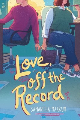 Samantha Markum - Love, Off the Record, Inbunden