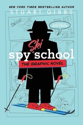 Stuart Gibbs - Spy Ski School the Graphic Novel, Inbunden