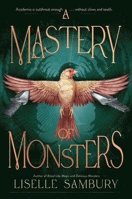 Liselle Sambury - Mastery of Monsters, Häftad