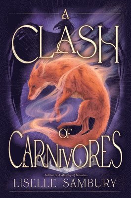 Liselle Sambury - Clash of Carnivores, Inbunden