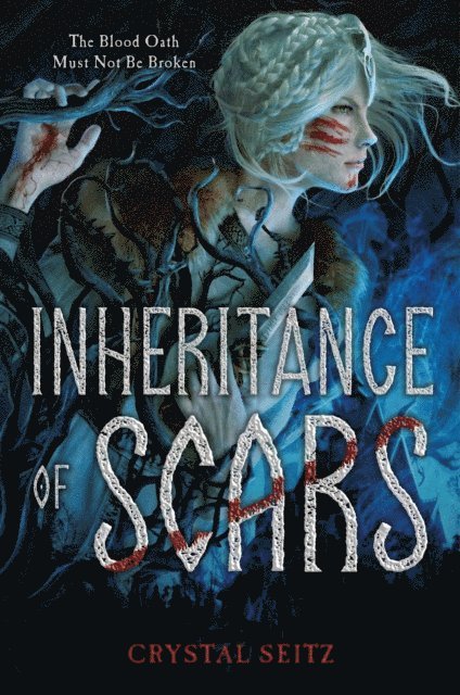 Crystal Seitz - Inheritance of Scars, E-bok