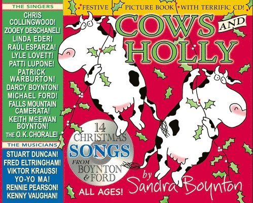 Sandra Boynton - Cows and Holly, Inbunden