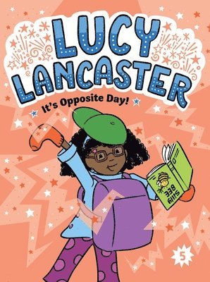 Willow Coven - Lucy Lancaster It's Opposite Day!, Inbunden