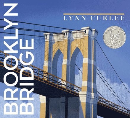 Lynn Curlee - Brooklyn Bridge, Inbunden. Tillgänglighet: Lägg i varukorg