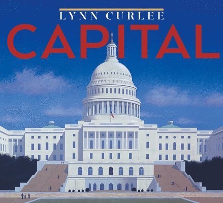Lynn Curlee - Capital, Inbunden. Tillgänglighet: Lägg i varukorg