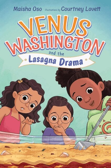Maisha Oso - Venus Washington and the Lasagna Drama, E-bok