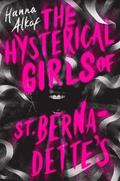 The Hysterical Girls of St. Bernadette's