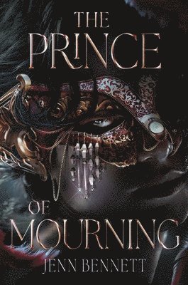 Jenn Bennett - The Prince of Mourning, Inbunden