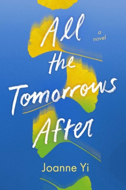Joanne Yi - All the Tomorrows After, E-bok. Tillgänglighet: Lägg i varukorg