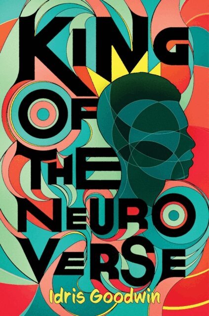Idris Goodwin - King of the Neuro Verse, E-bok. Tillgänglighet: Lägg i varukorg