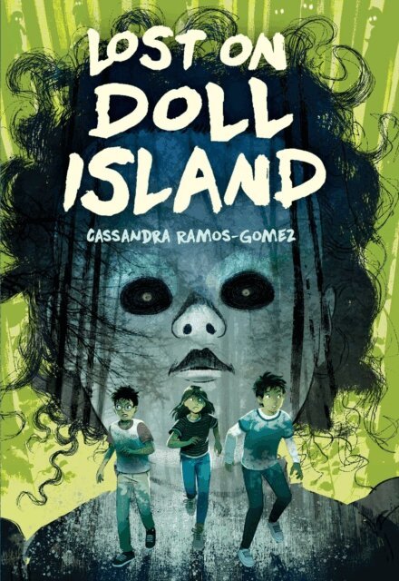 Cassandra Ramos-Gomez - Lost on Doll Island, E-bok