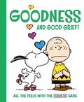 Goodness and Good Grief!
