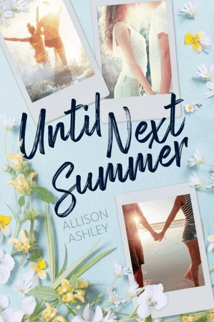 Allison Ashley - Until Next Summer, E-bok