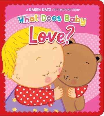 Karen Katz - What Does Baby Love?, Kartonnage