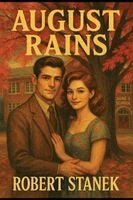 Robert Stanek - August Rains, Häftad