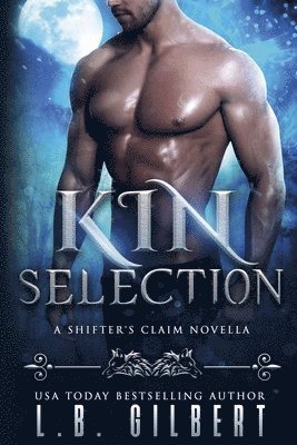 L B Gilbert, Lucy LeRoux - Kin Selection, Häftad