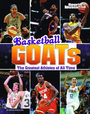 Bruce Berglund - Basketball Goats: The Greatest Athletes of All Time, Häftad