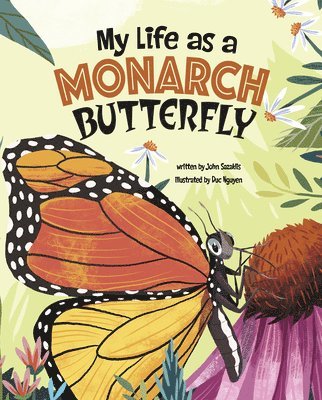 John Sazaklis - My Life as a Monarch Butterfly, Inbunden