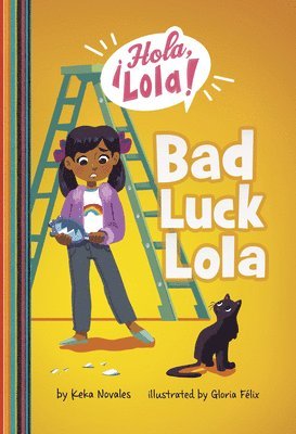 Keka Novales - Bad Luck Lola, Häftad