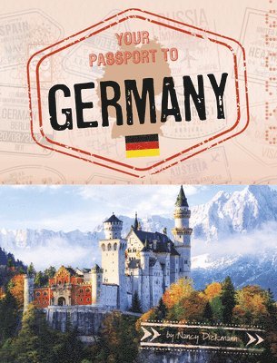 Nancy Dickmann - Your Passport to Germany, Häftad