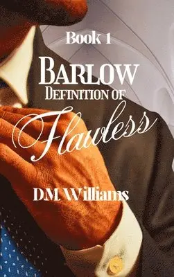 D M Williams - Barlow Definition of Flawless, Inbunden. Tillgänglighet: Lägg i varukorg