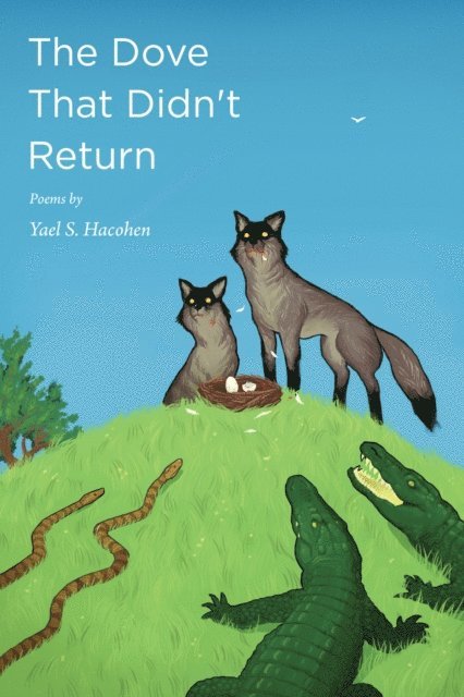 Yael S. Hacohen - Dove That Didn't Return, E-bok
