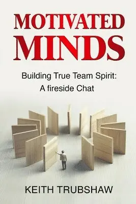 Keith Trubshaw - Motivated Minds, Häftad. Tillgänglighet: Lägg i varukorg