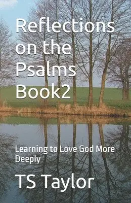 Ts Taylor - Reflections on the Psalms Book2, Häftad. Tillgänglighet: Lägg i varukorg