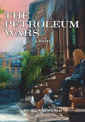 A L Willingham - Petroleum Wars, Inbunden. Tillgänglighet: Lägg i varukorg
