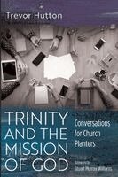 Trevor Hutton - Trinity and the Mission of God, Häftad
