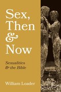 Sex, Then and Now